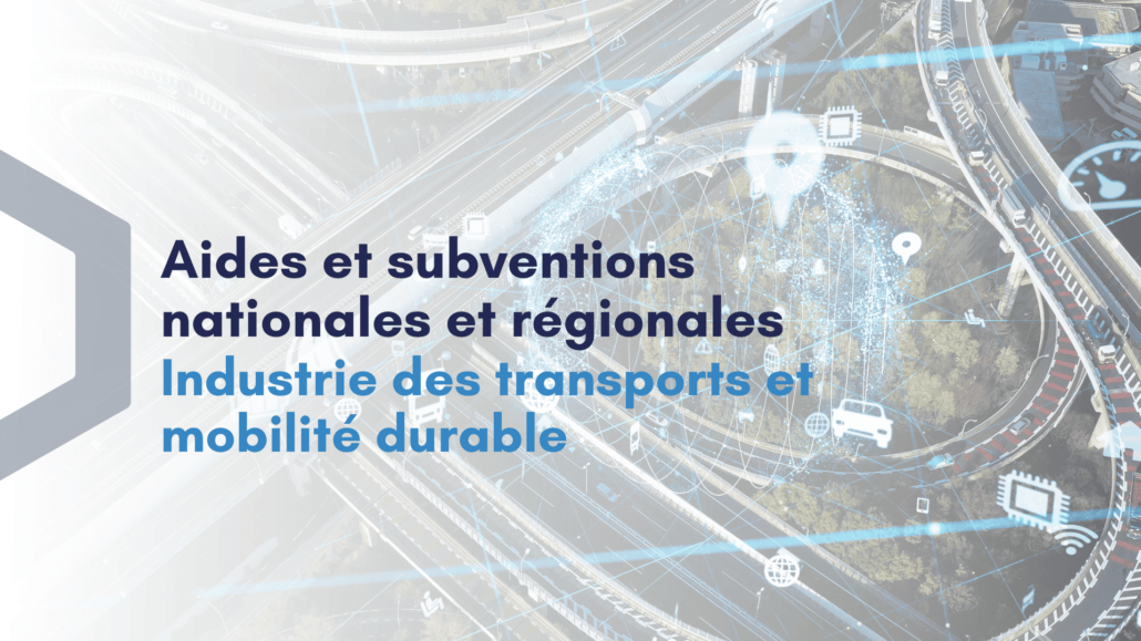 aides et appels à projets en cours dans le secteur des transports et de la mobilité