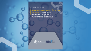 PFAS : Comprendre, évaluer et agir – vers des alternatives aux polluants éternels