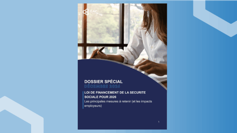 Livre blanc LFSS 2026 détaillant les mesures de fiscalité sociale et impacts employeurs pour une croissance responsable.
